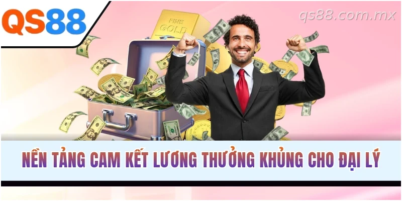 Chính sách hoa hồng và quyền lợi dành cho đại lý QS88